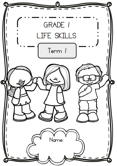 grade 1 life skills workbook term 1 juffrou 911